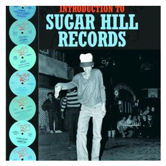 Compilation - A Complete Introduction to Sugar Hill Records